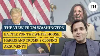 Battle for the White House: Kamala Harris and Donald Trump&rsquo;s closing arguments