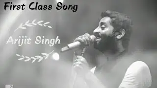 Kalank - First Class Song Arijit Singh Whatsapp Status | Arijit New Songs |