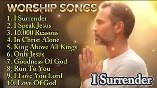 I Surrender | Powerful Christian Worship Song of Faith & Devotion