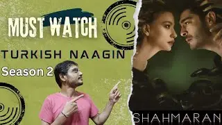 Shahmaran Season 2 Review | Netflix's Must Watch Series | Shahmaran Season 2 (2024) Review In Hindi