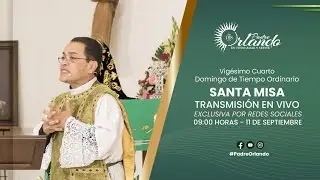 Santa Misa #EnVivo Padre Orlando Aguilar, S.J. - Vig&eacute;simo Cuarto Domingo de Tiempo Ordinario