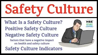 Safety Culture || Positive Safety Culture || Negative Safety Culture || Safety Culture Indicators