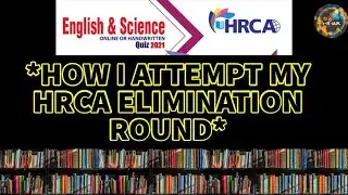 HRCA English & Science Competition 2021 | Elimination Round