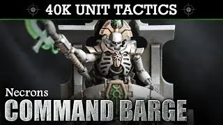 Necron Catacomb Command Barge Warhammer 40K 8th Edition Tactics & Unit Showcase