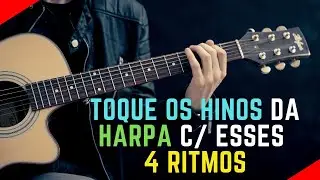 4 ritmos mais usados para tocar os hinos da harpa