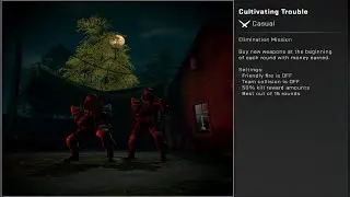 CS:GO Co-op Mission Cultivating Trouble (A Lasting Impression) (200ping) (All 3 coins)