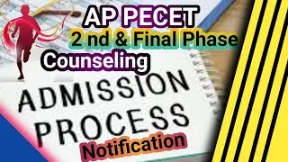 ap pecet | second & final phase counseling | notification @srinupetcreations