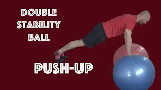 Push-up on Two Stability Balls