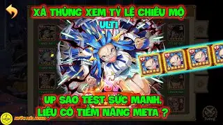 Huyền Thoại Hải Tặc - Xả Thùng Xem Tỷ Lệ Chiêu Mộ ULTI, Up Sao Test Sức Mạnh, Liệu Có Tiềm Năng META