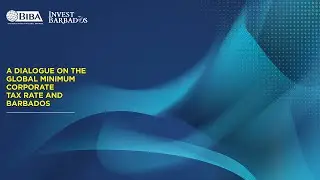 A Dialogue on the Global Minimum Corporate Tax Rate and Barbados