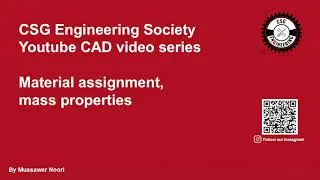 Material Assignment & Mass Properties in NX | CSG ENGSOC