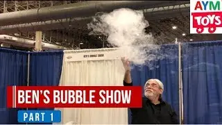 Chicago Toy Fair Cool Ben's Bubble Show | Part 1