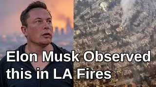 Elon Musk about LA Wildfire Crisis: Los Angeles Story of Negligence, Innovation, and Resilience