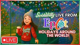 🔴 LIVE | Holidays at Epcot | Pre-New Years Eve Glimmering Greenhouses & More!  12.30.25
