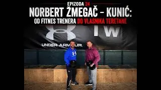 Epizoda 24 | Norbert Žmegač – Kunić: Od fitnes trenera do vlasnika teretane