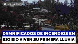 Carpas y pl&aacute;sticos: Damnificados del megaincendio en B&iacute;o B&iacute;o enfrentaron su primera lluvia