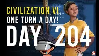 Time to jack up the amenities - Civ 6 - Day 204