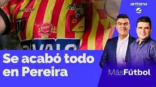 RENUNCIAS, DEMANDAS Y TODO LO FEO QUE PASA EN EL PEREIRA | LA FM MÁS FÚTBOL⚽