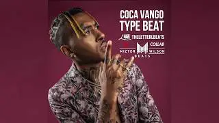 Coca Vango Type Trap Beat 2019 | TheLetterLBeats + Mizter Wilson | Now Available on Beatstars