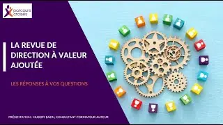 Replay - La revue de direction à valeur ajoutée : le débat