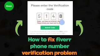 How to fix fiverr phone number verification problem on phone