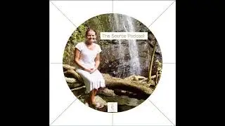 The Source Podcast 4 - Building your life sustainably