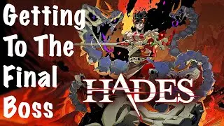 Hades - A Run Where I Got To The Final Boss