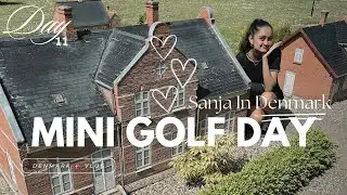 - Mini Golf Day 🏌🏻&zwj;♀️|Denmark Vlog 🇩🇰|Family Time|Sanja In Denmark | Day 11