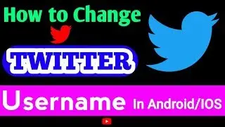How To Change Twitter Username In Android/IOS || Can We Change Twitter Handle Name In Hindi