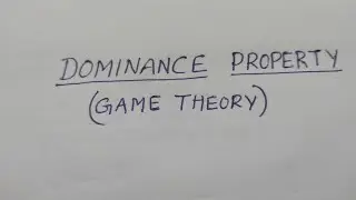 Dominance Property (Game Theory) - BSc Statistics