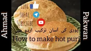 Poori Recipe | Perfect round, puffy and Soft by Ahmad pakwan