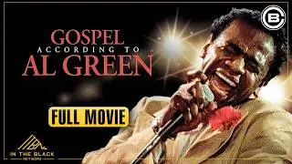 Gospel According to Al Green | The Grits Scandal | FULL MOVIE | In The Black Network