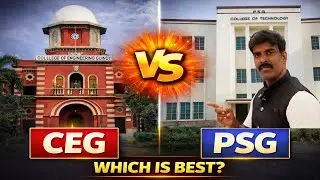 CEG vs PSG College of Technology | Which is Best? | Engineering Admissions 2026 Reality Check