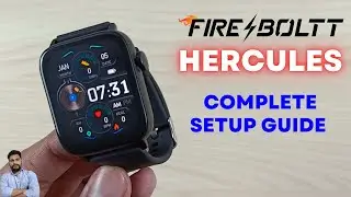 Fire Boltt Hercules Smartwatch Full Setup Guide