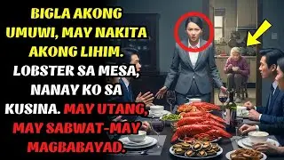 Biglang Umuwi, Nadiskubre Ang Lihim: Lobster Sa Mesa, Nanay Ko Sa Kusina&mdash;May Magbabayad