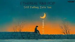 Still Falling Into You | Emotional R&B Pop &bull; Ethereal Night Mood #EmotionalRNB #FantasyPop