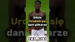 Gdzie urodzili się dani piłkarze part:1/6 #piłkanożna #piłkanożna #viral #edit #song #shorts