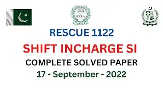 Rescue 1122 SHIFT INCHARGE Complete Solved Paper 17 09 2022