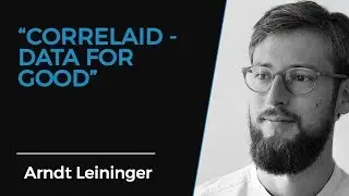 Arndt Leininger: CorrelAid - Data for Good #DataVizRM
