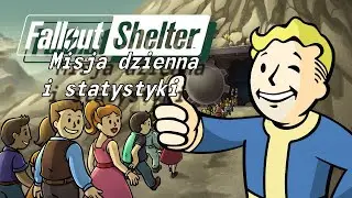 Fallout Shelter - misja dzienna i statystyki