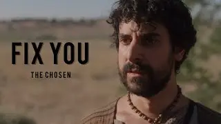 Fix You - [AMV] - The Chosen Season 4
