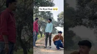 Ye Kya Ho Gaya 😱 | Desi Comedy Shorts
