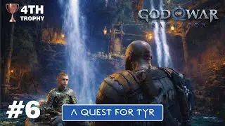 Part 6. God of War : Ragnarok | 4th Trophy Earned 🏆 | A Quest For Tyr PART - 1
