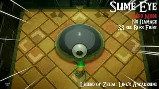 SLIME EYE - No Damage [33-sec Boss Fight] HERO MODE | Legend of Zelda: Link's Awakening