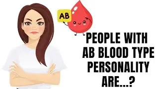 People with AB Blood type personality are...?