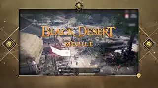 Black Desert Mobile &bull; Season Character Detailed Guide Trailer &bull;&nbsp;iOS Android