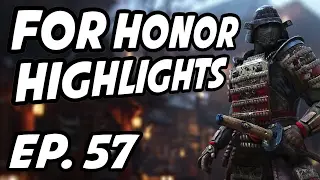 For Honor Daily Highlights | Ep. 57 | iSkys, uhhitsorion, Kinseymister, WildBill_69, KingRichard15