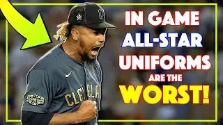 In Game Major League Baseball All-Star Uniforms are the WORST!