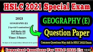 Special Exam Elective Geography Question Paper 2021||Important for HSLC 2022