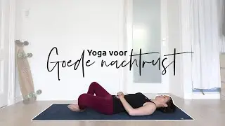 Yoga voor een Goede Nachtrust | 20 minuten Yoga | Een Portie Aandacht